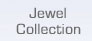 Jewel Collection